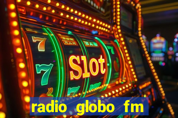 radio globo fm 90.1 salvador bahia